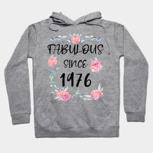 Women 45 Years Old Fabulous Since 1976 Flowers Hoodie